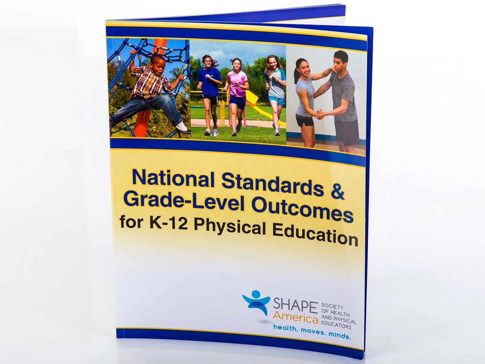 National Standards & Grade-Level Outcomes For K-12 PE Guide 1 National Standards & Grade-Level Outcomes For K-12 PE Guide
