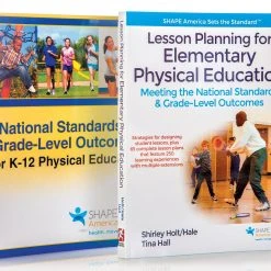 National Standards & Grade-Level Outcomes For K-12 PE Guide 12 National Standards & Grade-Level Outcomes For K-12 PE Guide -Curriculum & Resources shop G 36083 LessonPlanningforElementaryPE DOUBLE 1 1