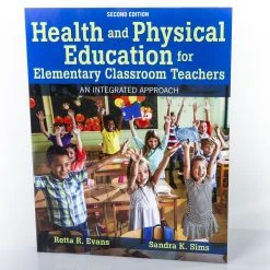 Health And Physical Education For Classroom Teachers Book