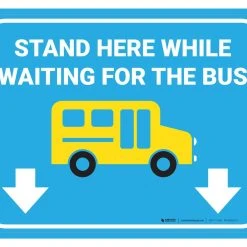Stand Here While Waiting For The Bus Floor Decal