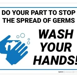 Do Your Part To Stop The Spread Of Germs - Wash Your Hands! Wall Graphics -Curriculum & Resources shop g 40076 DoYourPartToStopTheSpreadOfGerms WashYourHands PVCWallSign 2